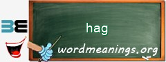 WordMeaning blackboard for hag